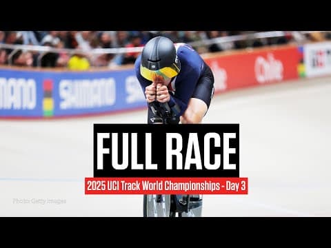 Replay: 2025 UCI Track World Championships - Day 3