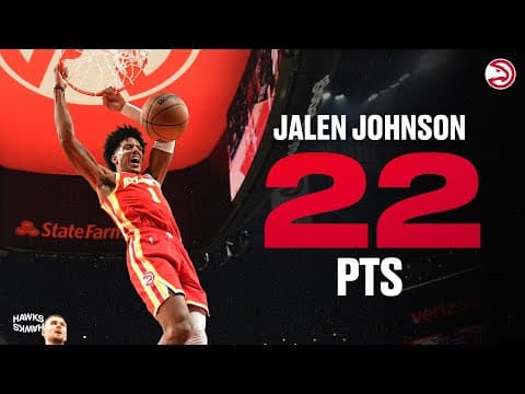Jalen Johnson puts up 22 points, 8 assists, 7 rebounds in first game since January