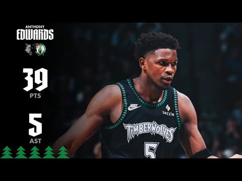Anthony Edwards Scores 39 POINTS Vs. Celtics | 11.29.25