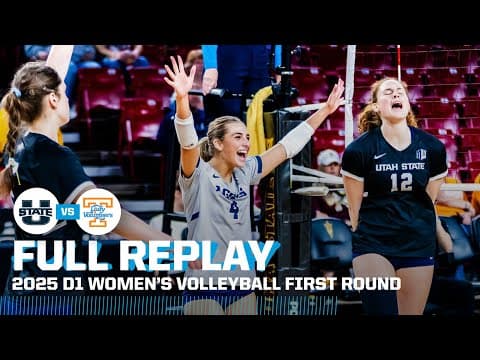 Utah State vs. Tennessee: 2025 NCAA women's volleyball first round | FULL REPLAY