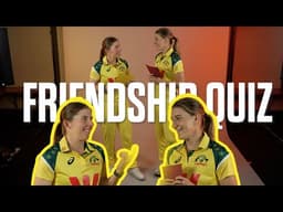 Annabel Sutherland and Georgia Wareham take the friendship quiz