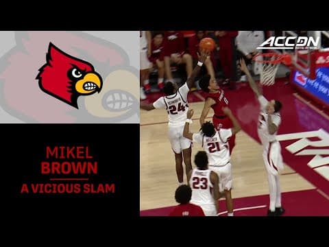 Louisville Star Mikel Brown With As Vicious Of A Dunk You Will See