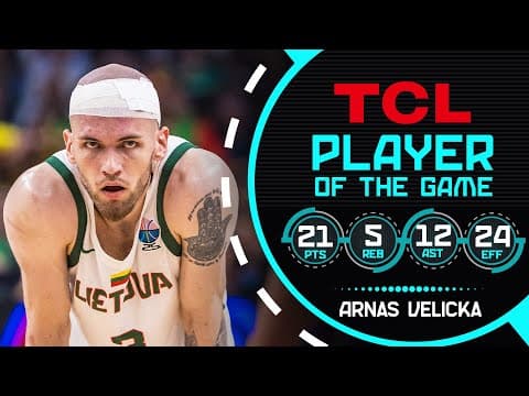 Arnas Velicka (21 PTS) | TCL Player Of The Game | LTU 🇱🇹 vs LAT 🇱🇻 | FIBA EuroBasket 2025