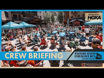 Western States 2026 - Crew Briefing
