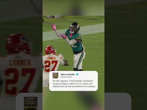 Breaking: Travis Hunter OUT for the remainder of the season (via @adamschefter/X)