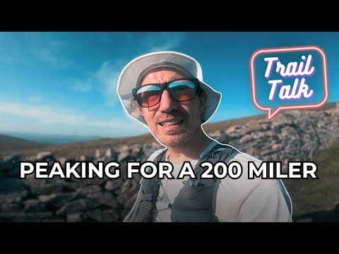 Peaking for a 200 miler | Training for Bigfoot 200
