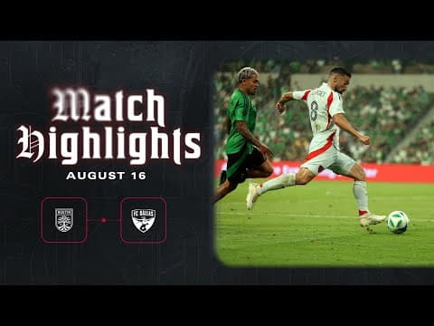 FC Dallas at Austin FC Highlights | August 16, 2025