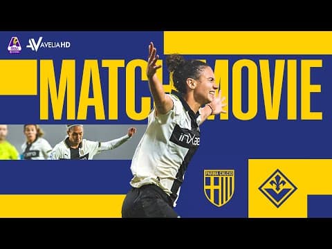 Match Movie | Parma-Fiorentina | Serie A Women Athora
