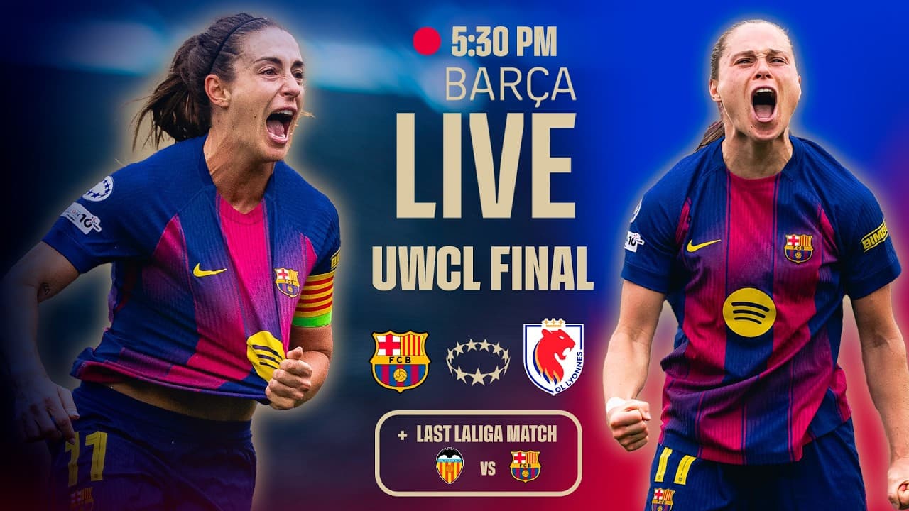 🔴 BARÇA LIVE | FC BARCELONA vs OL LYONNES | UWCL FINAL 25/26 ⚽