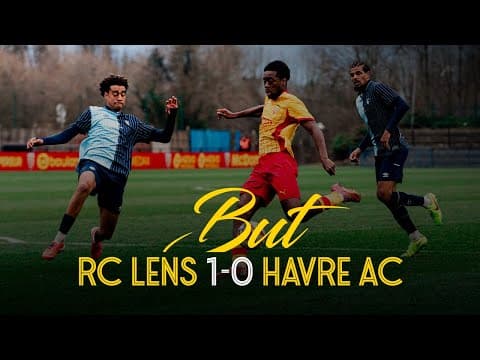 GROUPE ÉLITE I Le but de RC Lens-Havre AC (1-0)