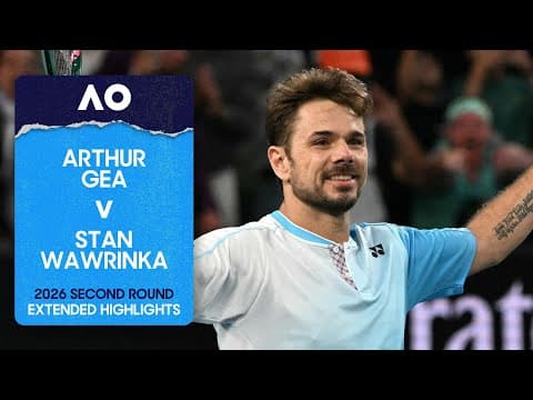 Arthur Gea v Stan Wawrinka Extended Highlights | Australian Open 2026 Second Round