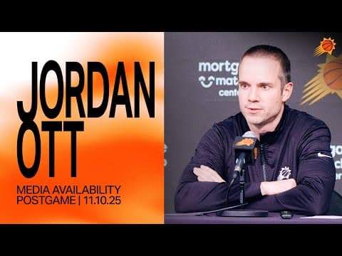 Jordan Ott Postgame Media Availability | Phoenix Suns
