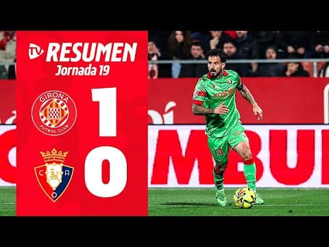 Girona 1-0 Osasuna | Resumen | Club Atlético Osasuna