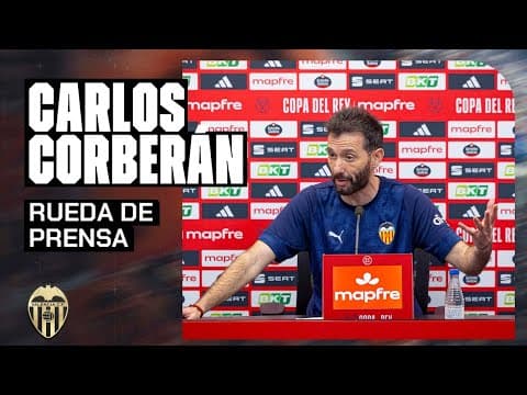 RUEDA DE PRENSA DE CARLOS CORBERÁN PREVIA AL VALENCIA CF - ATHLETIC CLUB