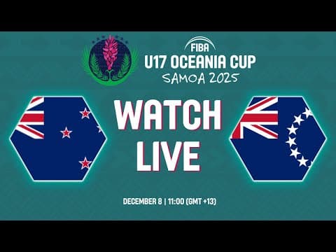 LIVE - New Zealand v Cook Islands | FIBA U17 Oceania Cup 2025 | Group Phase