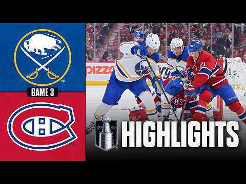 Sabres vs. Canadiens | NHL Playoff Highlights | Game 3 | May 10, 2026