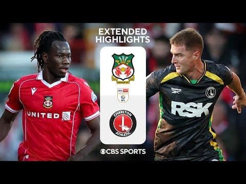 Wrexham vs. Charlton Athletic: Extended Highlights | EFL Championship | CBS Sports Golazo