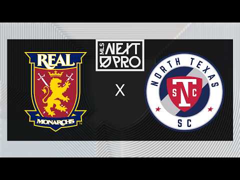 MLS NEXT PRO: Real Monarchs vs North Texas SC | March 1, 2026