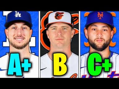 Grading EVERY MLB Teams 2025 Offseason