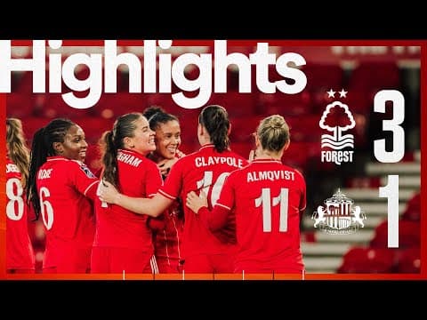 Boye-Hlorkah Brace! 🔥 | Forest Women 3-1 Sunderland | Barclays WSL2 Highlights