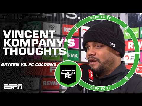 Vincent Kompany is PROUD and HAPPY after Bayern Munich's win over FC Cologne 👏 | ESPN FC