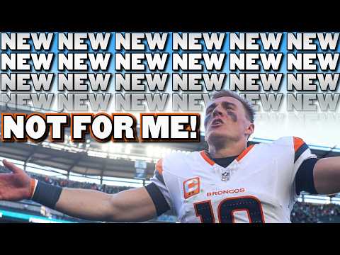 The New NEW Not For Me! Broncos Shock Eagles