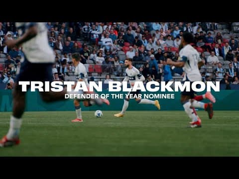 Tristan Blackmon for MLS Defender of the Year 2025