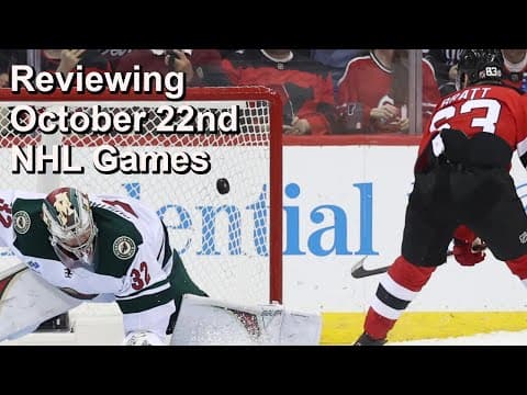 Reviewing October 22nd NHL Games