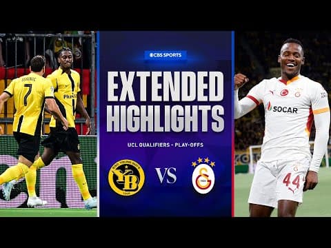 Young Boys vs. Galatasaray: Extended Highlights | UCL Qualifiers Play-offs | CBS Sports Golazo