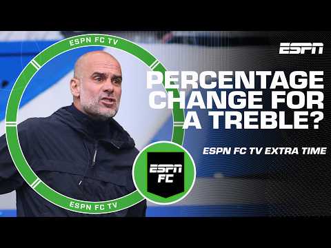 What is Manchester City’s chances of winning the domestic treble? | ESPN FC Extra Time