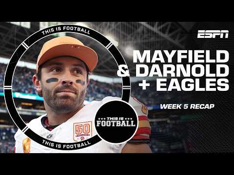 Baker Mayfield & Sam Darnold development + Eagles' 1st loss ➡️ Week 5 NFL Recap | This Is Football