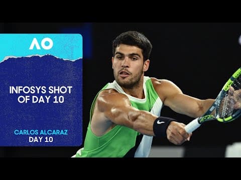 Carlos Alcaraz in Cruise Control! | Infosys Shot of Day 10 | Australian Open 2026