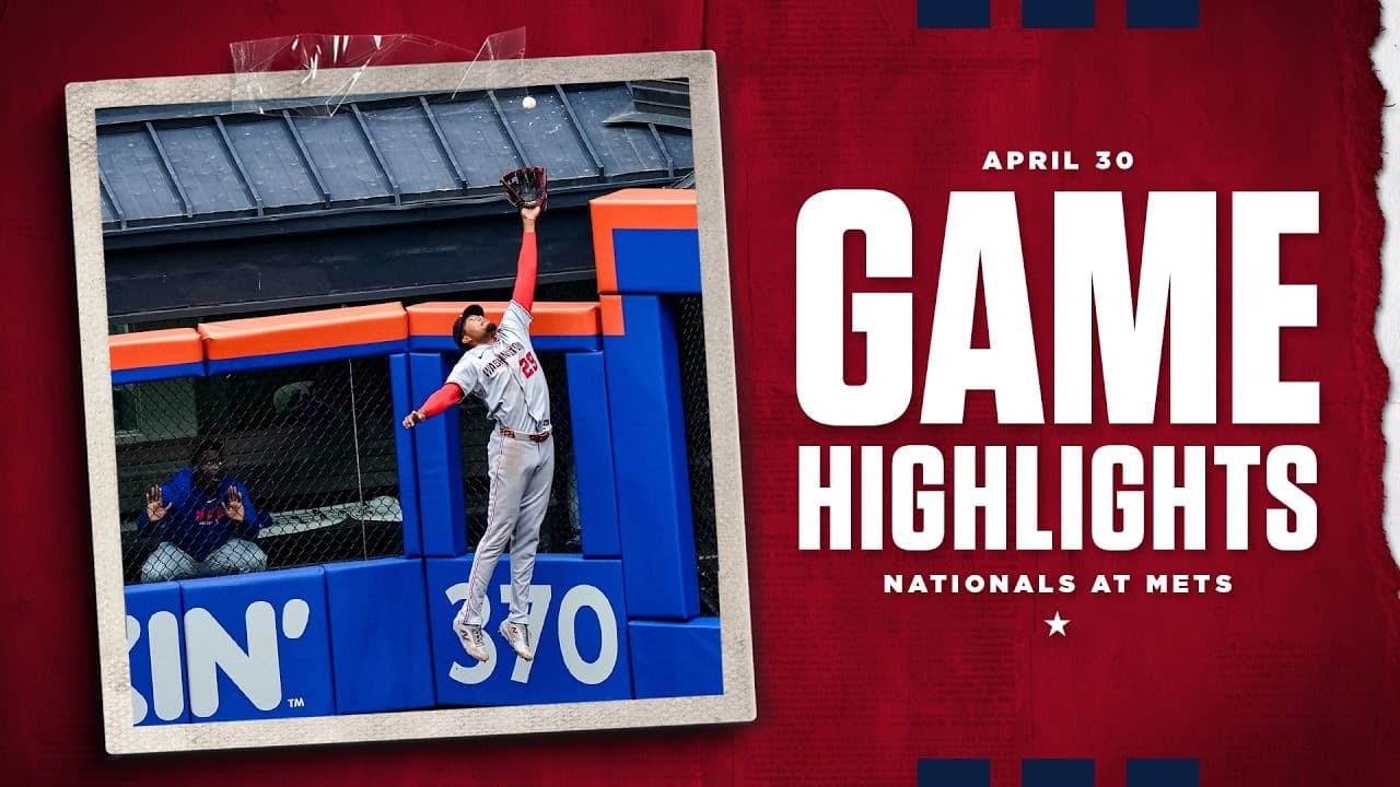 Nationals vs. Mets Game Highlights (4/30/26) | MLB Highlights