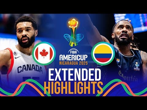 Canada 🇨🇦 vs Colombia 🇨🇴 | Extended Highlights | FIBA AmeriCup 2025