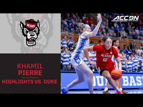 NC State Forward Khamil Pierre Highlights vs. Duke