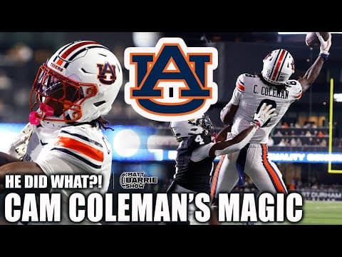 Cam Coleman DID WHAT for Auburn?! TWICE?! | The Matt Barrie Show