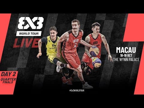 LIVE 🔴 FIBA #3x3WorldTour Macau 2025 | Quarter-Finals | #3x3Basketball