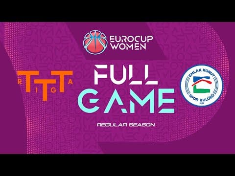 LIVE - TTT Riga v Emlak Konut SK | EuroCup Women 2025-26 | Regular Season
