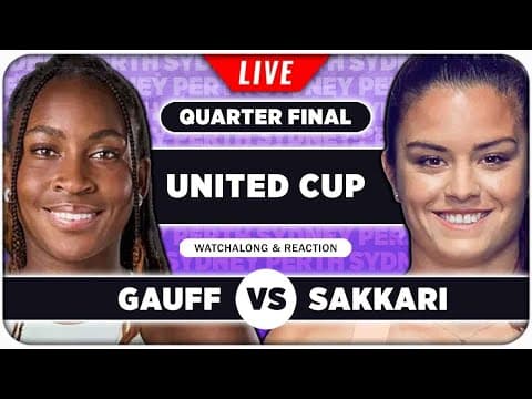 GAUFF vs SAKKARI • United Cup 2026 • LIVE Tennis Watchalong