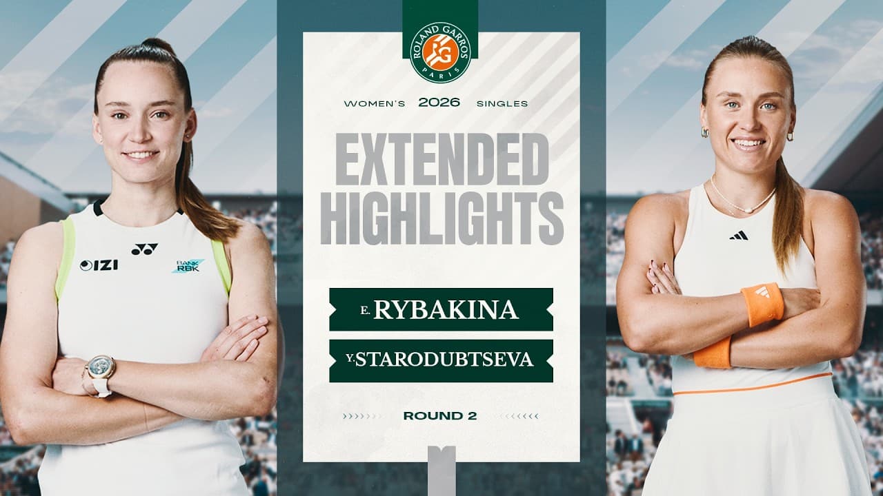 Elena Rybakina vs Yuliia Starodubtseva | Round 2 Extended Highlights | Roland-Garros 2026