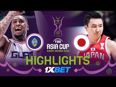 Guam 🇬🇺 vs Japan 🇯🇵 | 1XBET Highlights | FIBA Asia Cup 2025