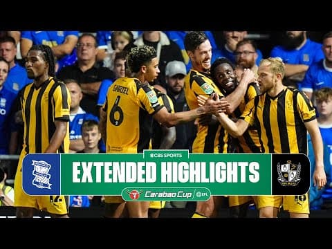 Birmingham City vs Port Vale: Extended Highlights | Carabao Cup Second Round | CBS Sports Golazo