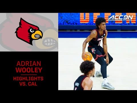 Louisville's Adrian Wooley Highlights vs. Cal