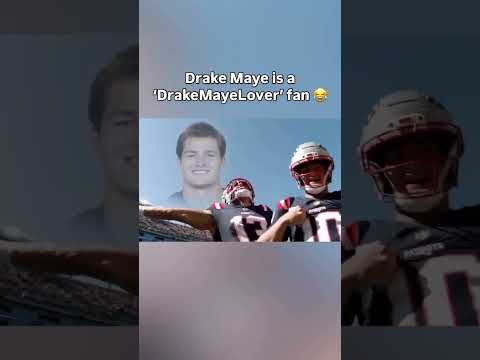 Drake 'Drake Maye' Maye 😅