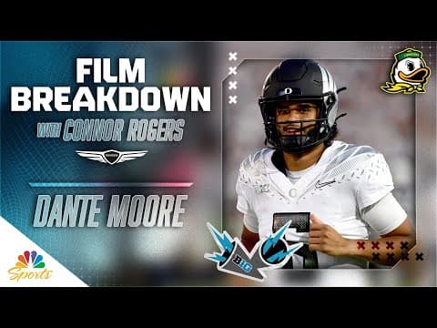 Oregon Ducks quarterback Dante Moore is on fire | Big Ten Film Breakdown | NBC Sports