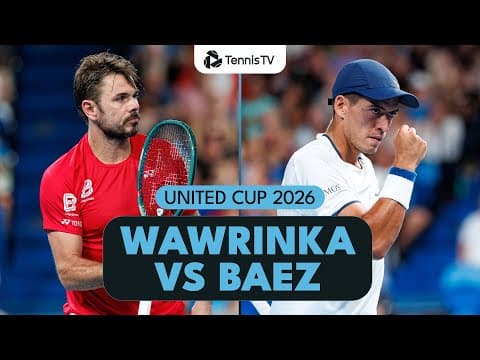 Wawrinka Takes On Baez | 2026 United Cup Quarter-Final Highlights