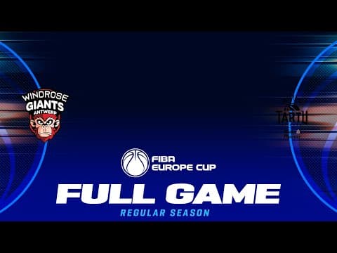 LIVE - Windrose Giants Antwerp v Tartu Ulikool Maks & Moorits | FIBA Europe Cup 2025-26