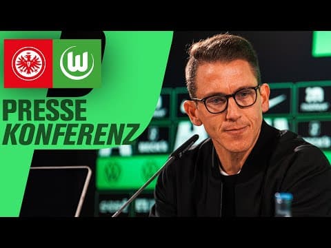 RE-LIVE | Pressekonferenz mit Bauer vor Eintracht Frankfurt - VfL Wolfsburg | Bundesliga 25/26