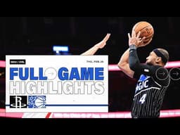 FULL GAME HIGHLIGHTS: HOUSTON ROCKETS VS. ORLANDO MAGIC 2.26.26