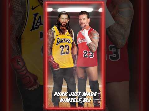 Punk vs. Reigns Is the WWE Version of MJ vs. LeBron